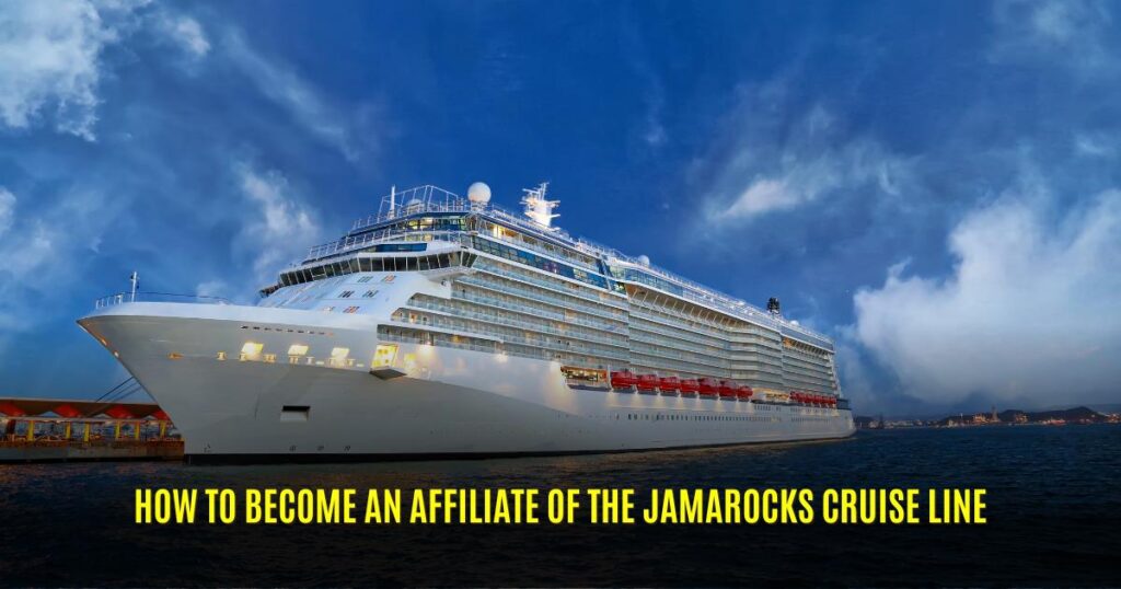 How Does the Jamarocks Cruise Line Affiliate Program Work